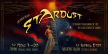 Stardust: An Immersive Theatre Experience