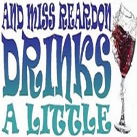 And Miss Reardon Drinks A Little show poster