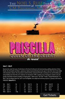 Priscilla Queen of the Desert the Musical at The Noel S. Ruiz Theatre