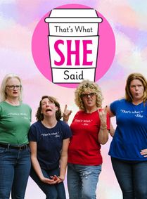 That's What She Said show poster