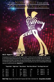 Saturday Night Fever the Musical at The Noel S. Ruiz Theatre show poster