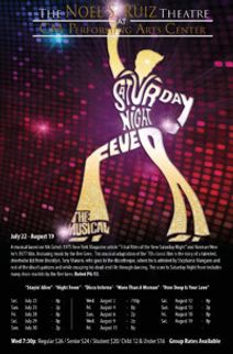 Saturday Night Fever the Musical at The Noel S. Ruiz Theatre