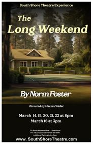The Long Weekend by Norm Foster show poster