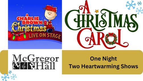 Christmas on Stage: A Christmas Carol & A Charlie Brown Christmas show poster