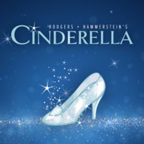 Rodgers + Hammerstein's Cinderella show poster