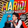 Mario the Maker Magician in Boston