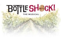 BOTTLE SHOCK! THE MUSICAL