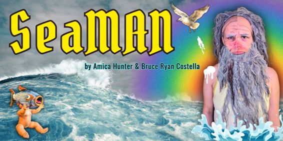 seaMAN: a nautical REVENGE comedy! show poster