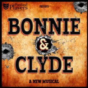 Bonnie & Clyde: The Musical show poster