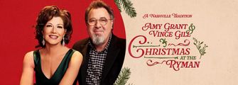 Amy Grant & Vince Gill Christmas at the Ryman Auditorium in Nashville