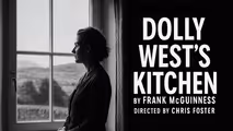 Dolly West's Kitchen by Frank McGuinness in Central New York
