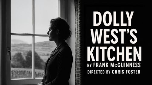 Dolly West's Kitchen by Frank McGuinness show poster