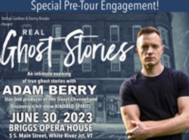 REAL GHOST STORIES WITH ADAM BERRY show poster
