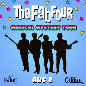 The Fab Four Perform Magical Mystery Tour LIVE in Concert in Costa Mesa show poster