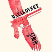 Mayakovsky and Stalin
