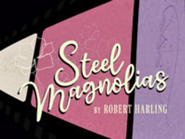 Steel Magnolias show poster