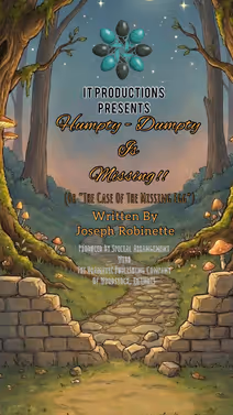 Humpty-Dumpty is Missing! or The Mysterious Case of the Fallen Egg