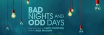 Bad Nights and Odd Days