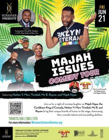  Majah Issues Comedy Tour Comes to Miramar Cultural Center on June 21 show poster
