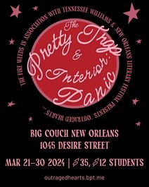 OUTRAGED HEARTS: THE PRETTY TRAP AND INTERIOR: PANIC