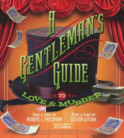 A GENTLEMAN’S GUIDE TO LOVE AND MURDER show poster