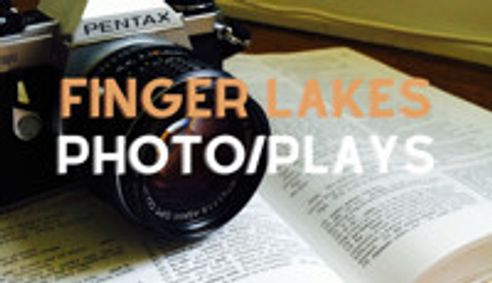 Finger Lakes Photo/Plays show poster