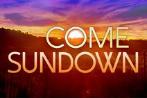 Come Sundown