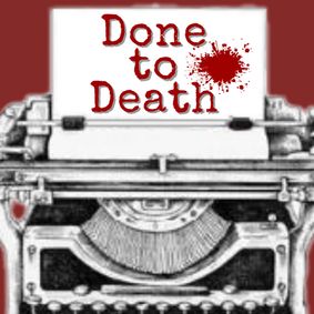 DONE TO DEATH show poster