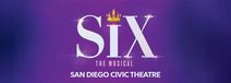 Six The Musical at San Diego Civic Theatre