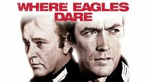 WHERE EAGLES DARE (1968) Burton & Eastwood. For Veterans Day FREE, Tue 11/11, 12:30pm and 6:30pm