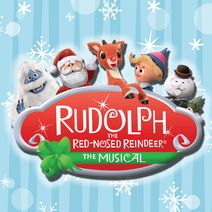 Rudolph the Red-Nosed Reindeer: The Musical