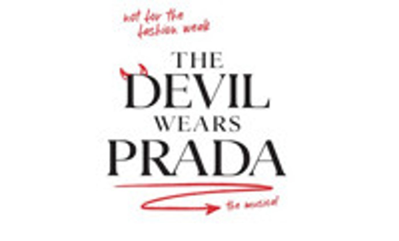 THE DEVIL WEARS PRADA, PRISCILLA QUEEN OF THE DESERT & More Lead Chicago's August Top Picks  Image