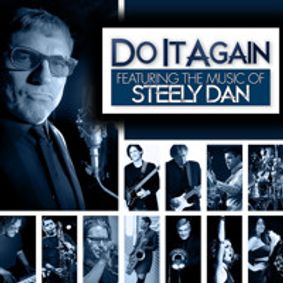SMDCAC Presents Do it Again Featuring the Music of Steely Dan show poster