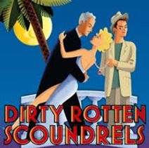 Dirty Rotten Scoundrels