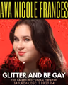 Ava Nicole Frances: Glitter and be Gay! in Cabaret