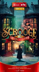 Scrooge y los Fantasmas de la Navidad- A Christmas Carol show poster