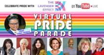 Live Virtual Pride Parade by THE LAVENDER EFFECT®
