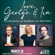 Love, George & Ira - The Gershwins on Broadway with Rob Fisher