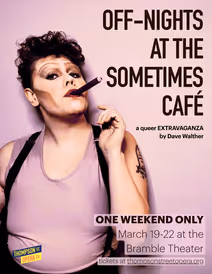 Off Nights at the Sometime Cafe