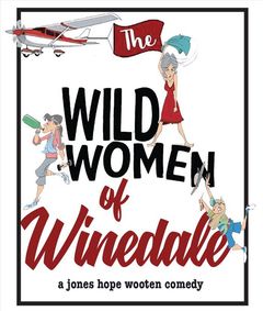 The Wild Women of Winedale show poster