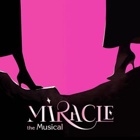 Miracle The Musical show poster