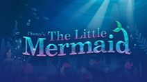 Disney's The Little Mermaid