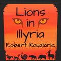 Lions in Illyria in Houston