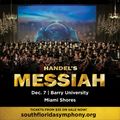South Florida Symphony Orchestra’s Handel’s Messiah and Holiday Pops at Barry University in Broadway