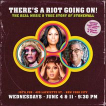THERE’S A RIOT GOING ON!: The Real Music & True Story of Stonewall