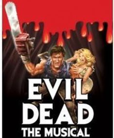 Evil Dead The Musical show poster