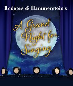 Rodgers & Hammerstein - A Grand Night for Singing show poster