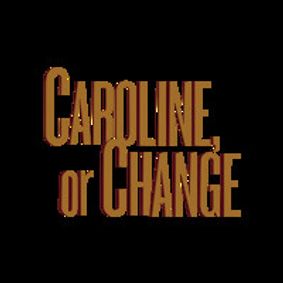 Caroline, or Change show poster