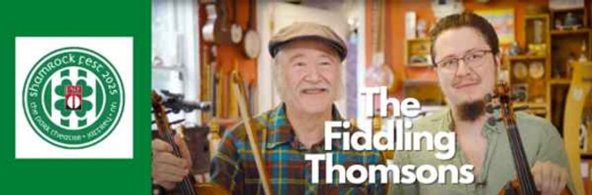 THE FIDDLING THOMSONS at Shamrock Fest – Sat, March 15 at 2pm show poster