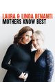 Laura and Linda Benanti: Mothers Know Best in Connecticut
